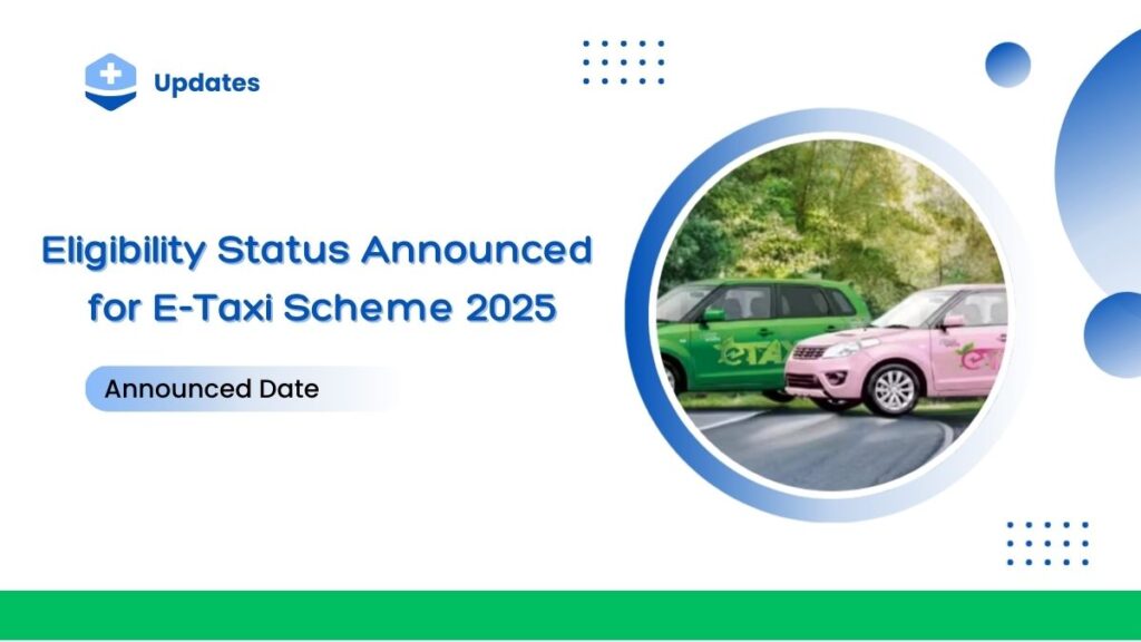 Eligibility Status Announced for E-Taxi Scheme 2025
